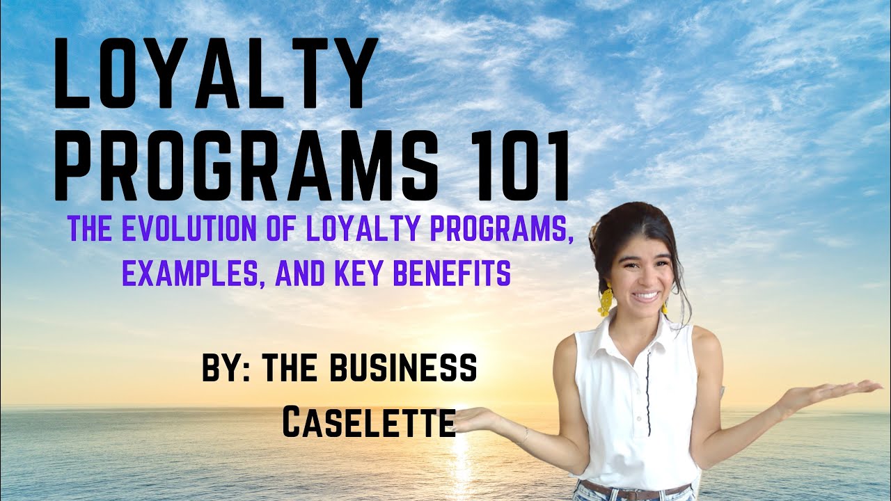 The Business Case for Loyalty Programs | The Business Caselette