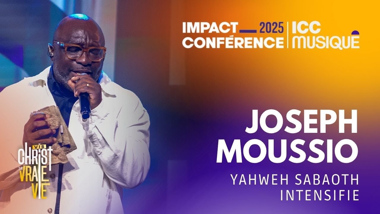 Yahweh sabaoth - Intensifie | Joseph MOUSSIO & ICC Musique Monde