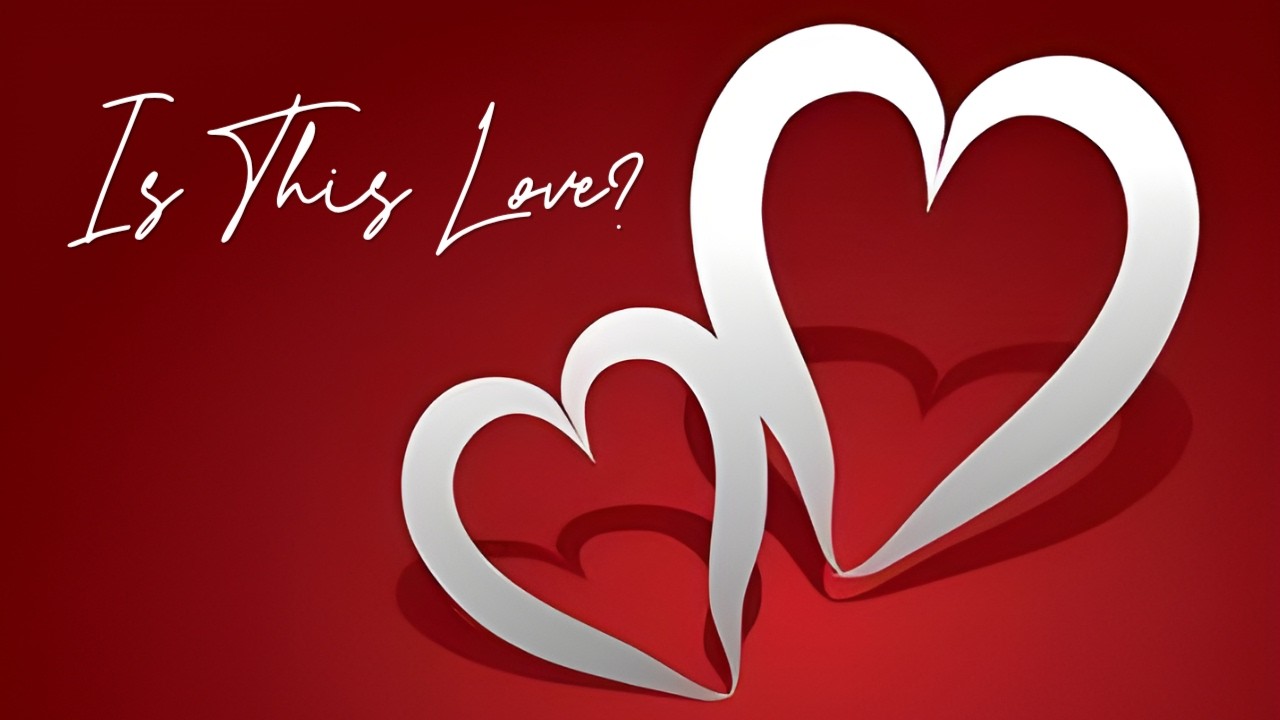 Is This Love