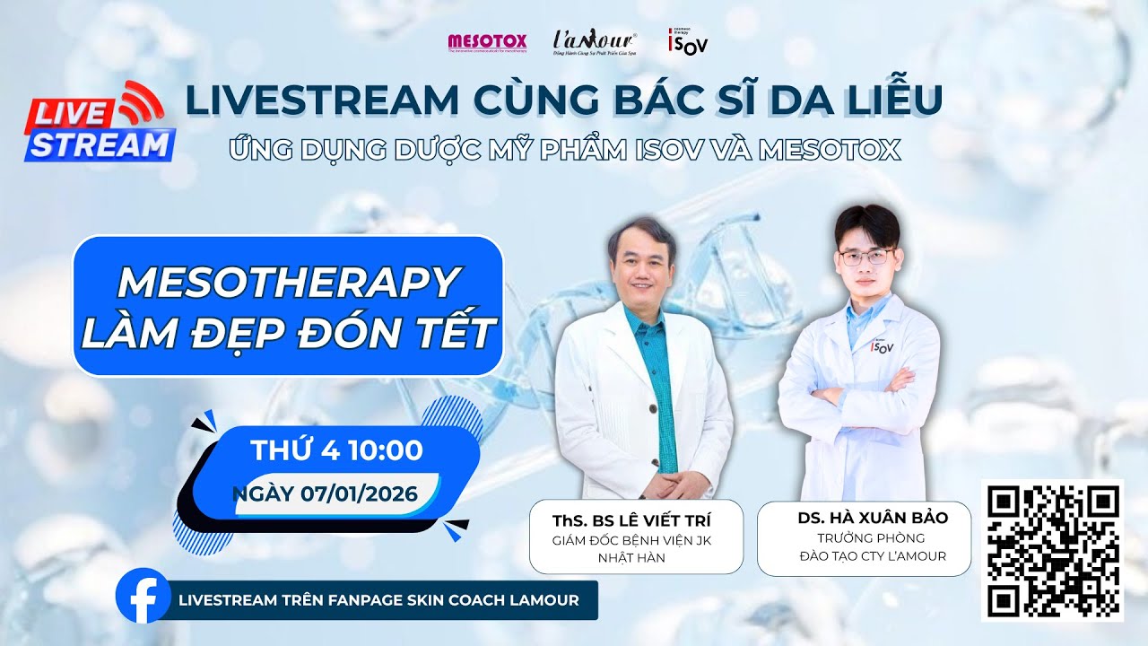 🔴 LIVESTREAM CÙNG BÁC SĨ DA LIỄU – MESOTHERAPY LÀM ĐẸP ĐÓN TẾT 🔴