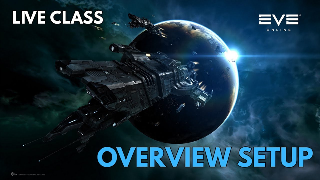 Eve Online Overview Setup Class - Harold Magnussen
