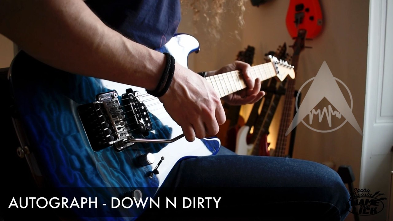 Autograph - Down n Dirty - Steve Lynch - Solo Cover by Sacha Baptista