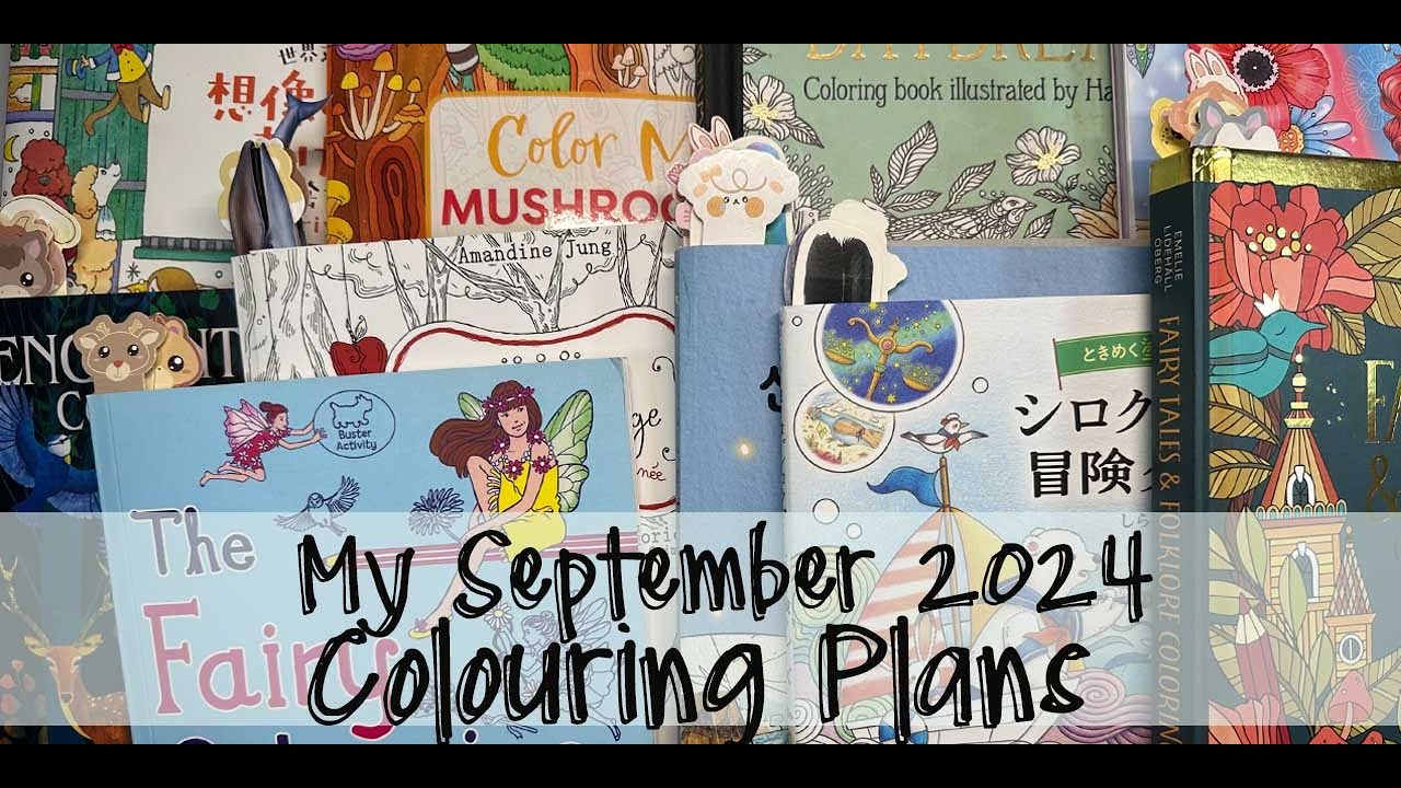 My September 2024 Colouring Plans  |  Adult Colouring  |Adult Coloring