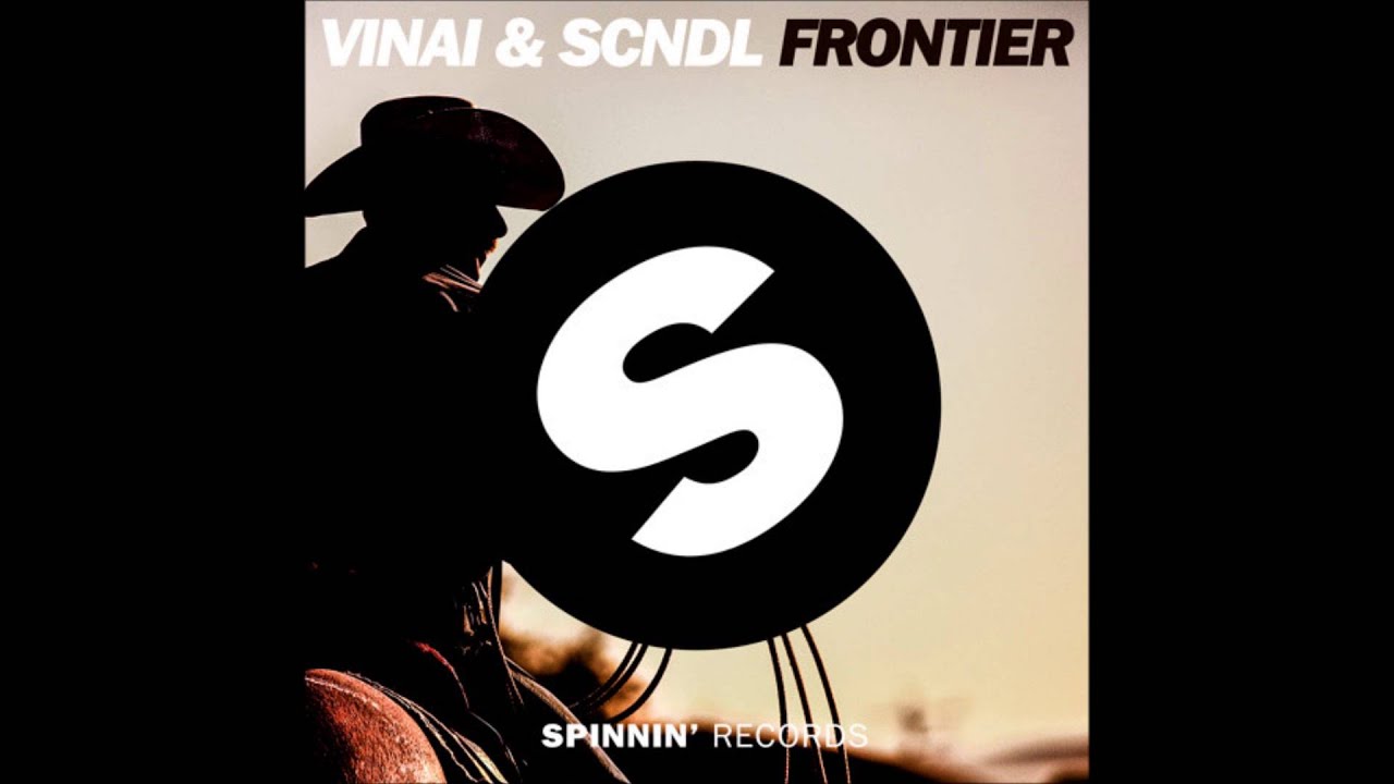 VINAI & SCNDL - Frontier (Speed up)