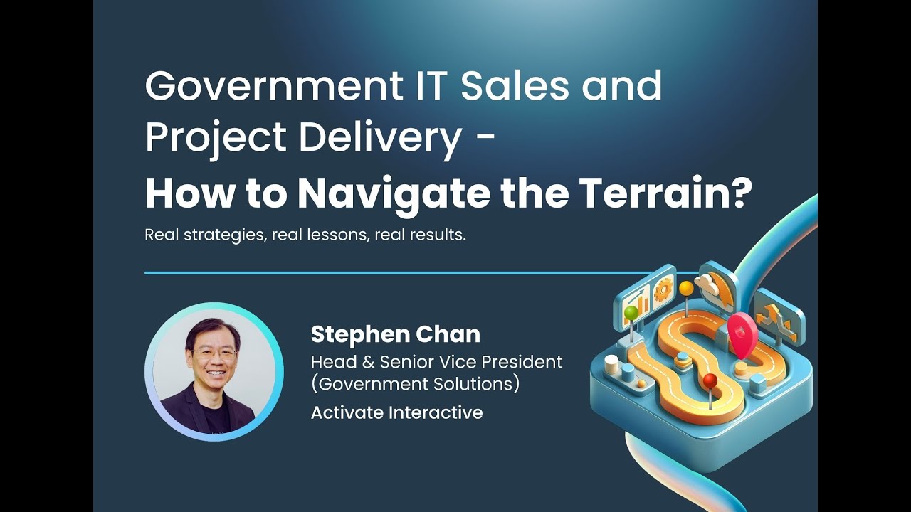 Government IT Sales and Project Delivery [Activate Interactive Public Workshop]
