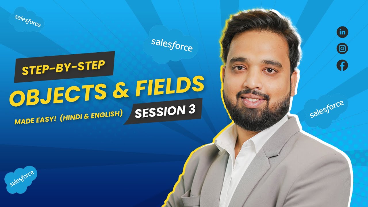 Сессия 3: Создание объектов и полей в Salesforce | Пошаговое руководство (без программирования, д...