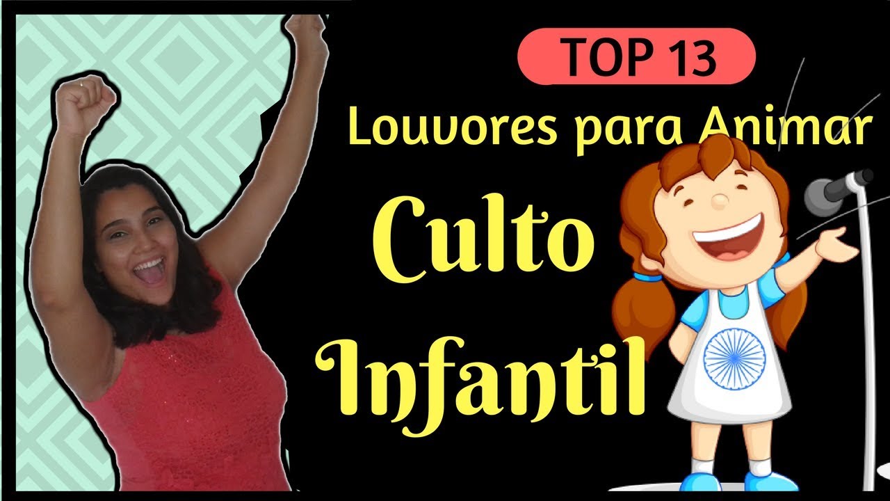 TOP 13 Louvores Animados Para Culto Infantil 🎵 As Melhores 🎵