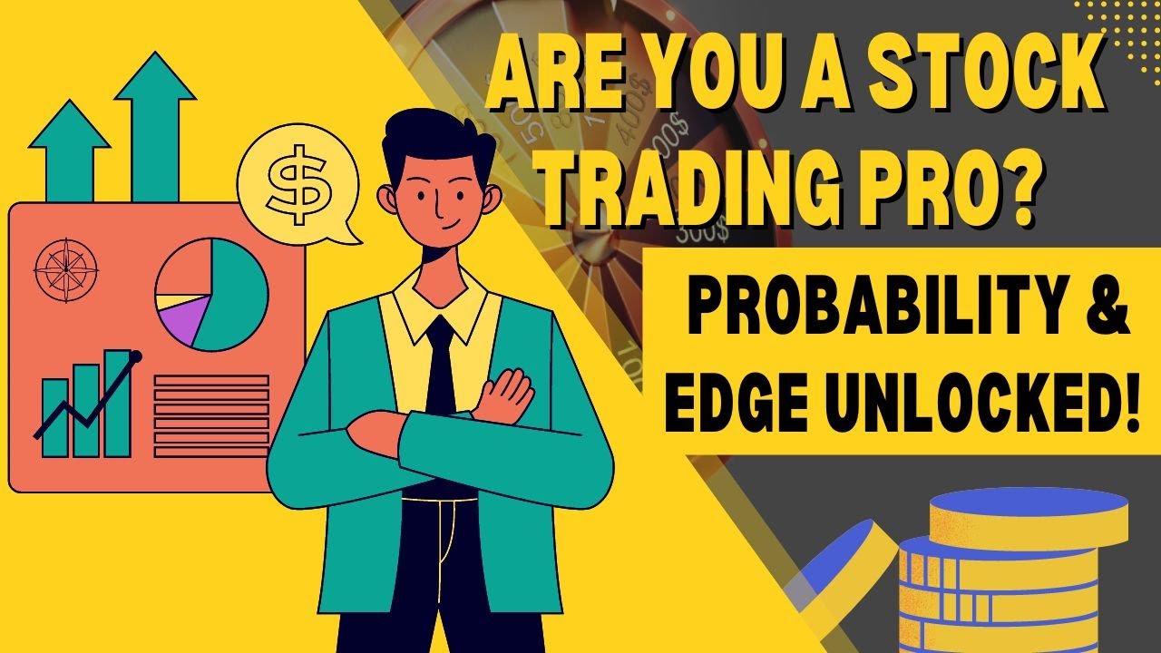 Maximizing Profit in Stock Trading: Mastering Probability and Edge: 