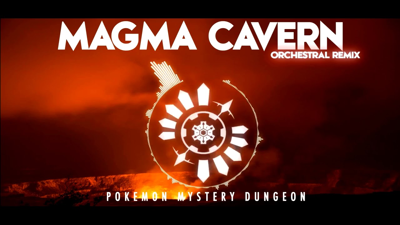 PMD - MAGMA CAVERN - Orchestral Remix