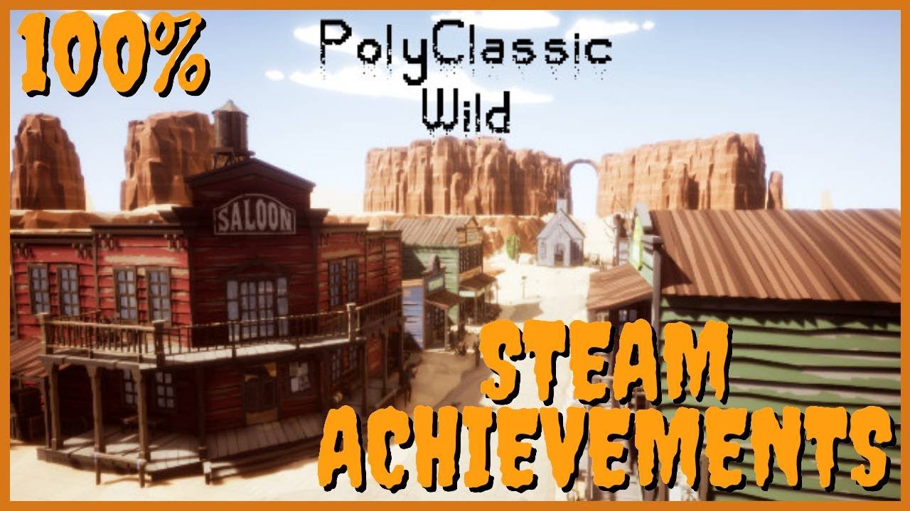 PolyClassic: Wild [100% Achievement Playthrough, No Commentary]
