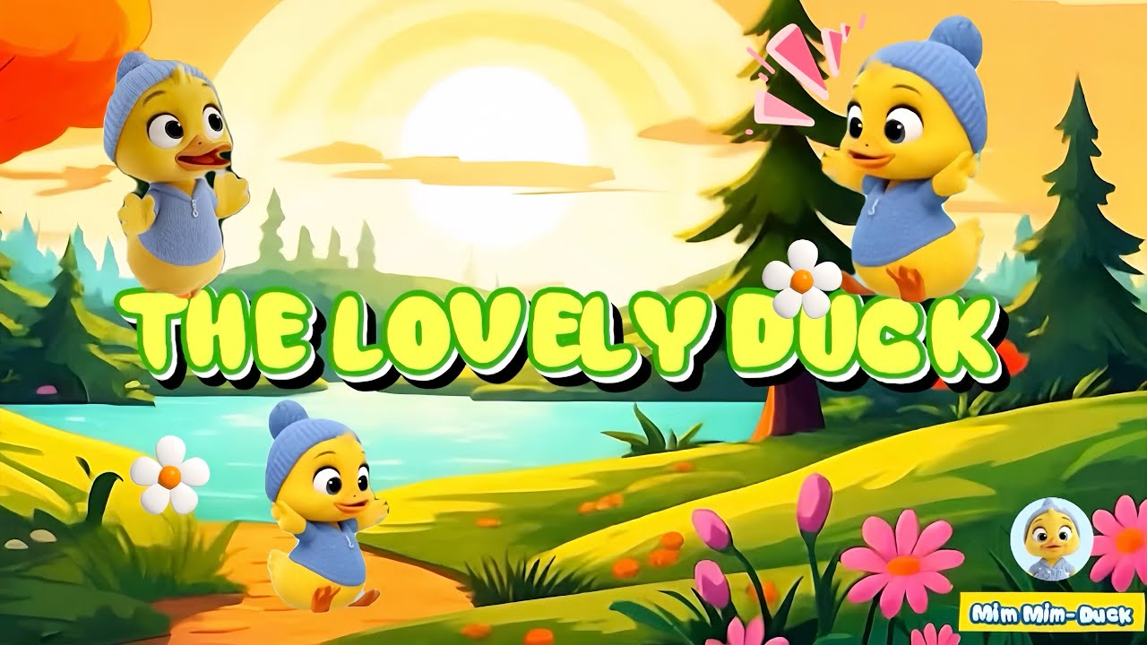The Lovely Duck - Catchy Kids’ Song with Cute Duck Mim Mim
