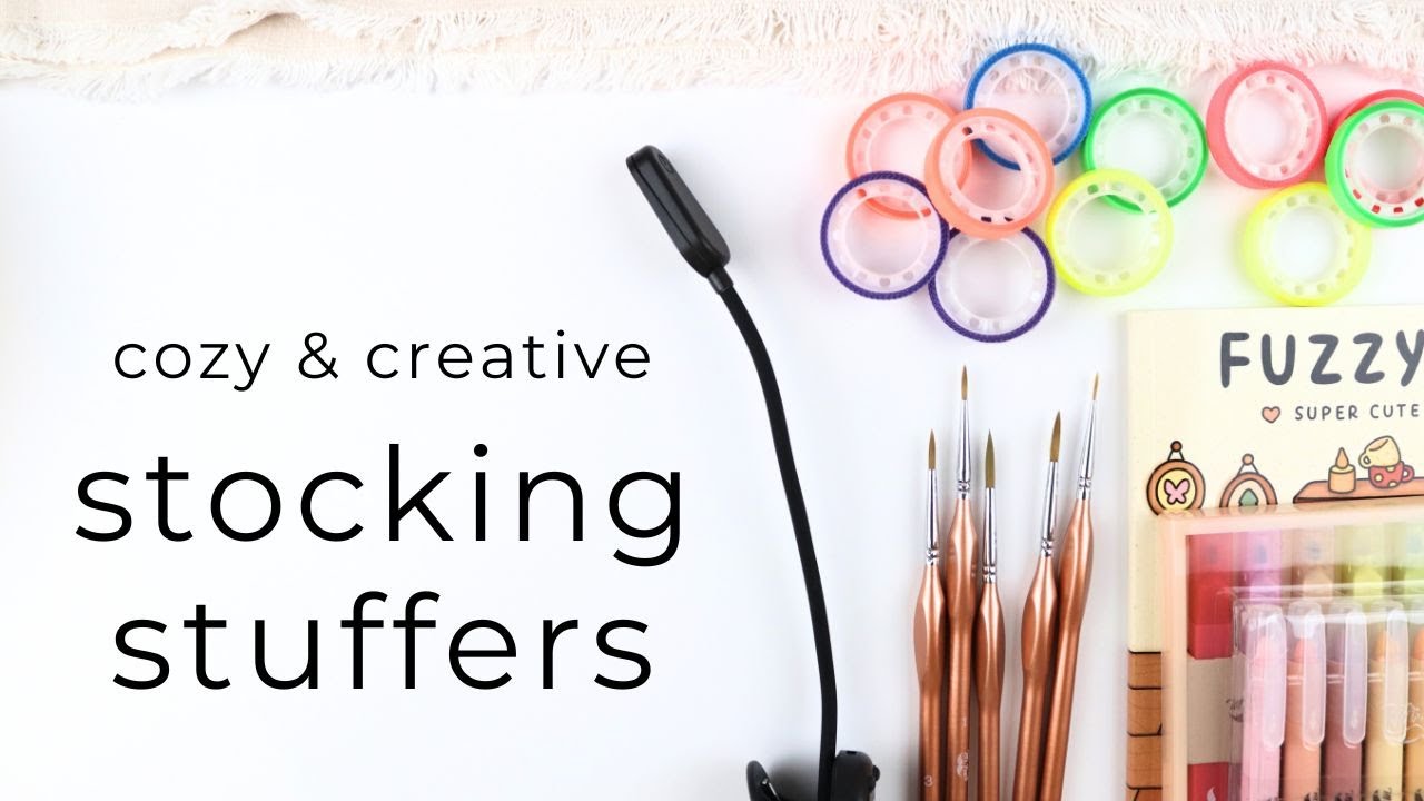 Stocking Stuffer Ideas for 2024 | Creative, Cozy & Artsy