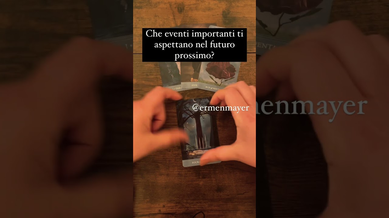 CHE EVENTI IMPORTANTI TI ASPETTANO NEL FUTURO PROSSIMO? #ermenmayer #tarot #tarocchi #interattivi