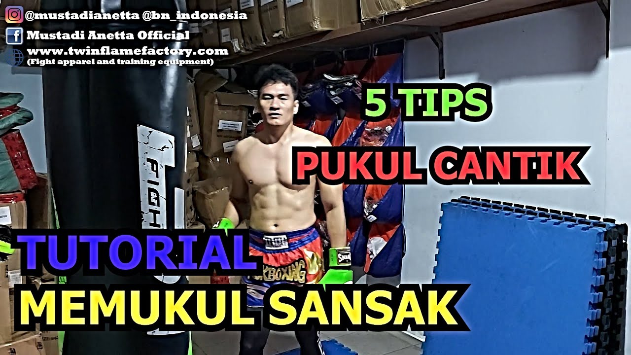 5 TIPS PUKUL CANTIK DI HEAVYBAG - TUTORIAL MEMUKUL SANSAK SEPERTI PRO