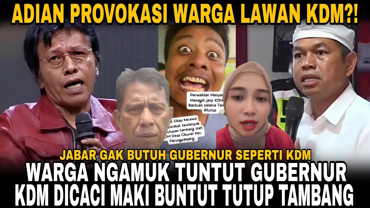 ADIAN HASUT WARGA SERANG KDM?! WARGA NGAMUK TUNTUT GUBERNUR BUKA TAMBANG LAGI! KANG DEDI BILANG INI