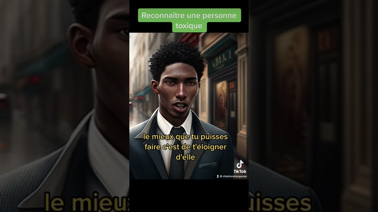 Comment reconna&icirc;tre une personne toxique #motivation #pourtoi #motivational #history #bamako #quote