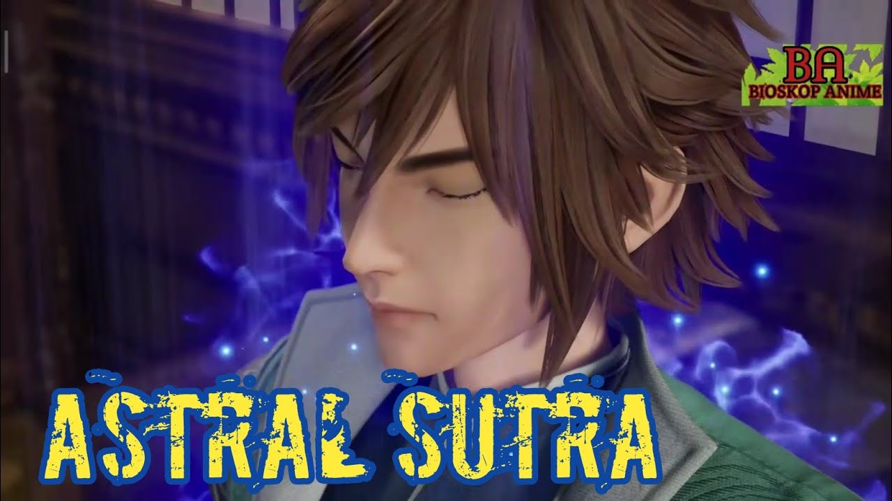 ASTRAL SUTRA - EPISODE 3