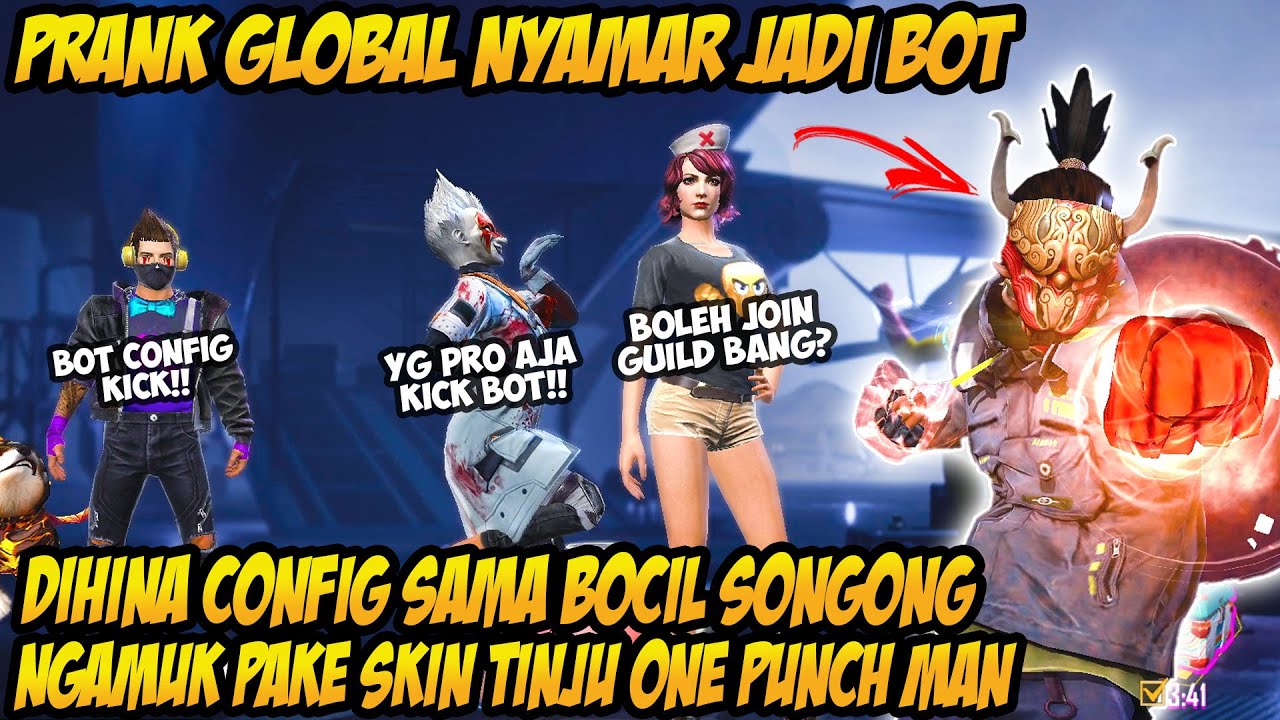 PRANK GLOBAL NYAMAR JADI BOT SULTAN DIHINA MISKIN ORANG SONGONG NGAMUK PAKE SKIN TINJU ONE PUNCH MAN