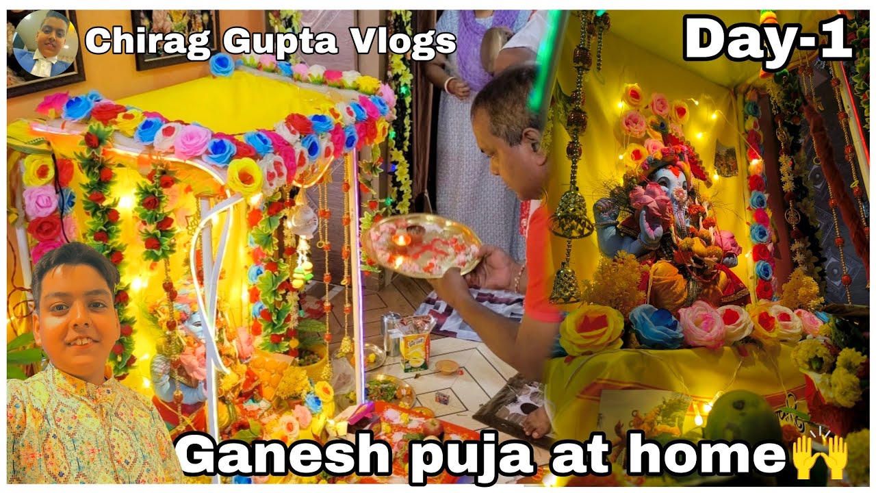 Ganesh Chaturthi 2025 Day 1 | Ganesh Puja at Home | Chirag Gupta Vlogs