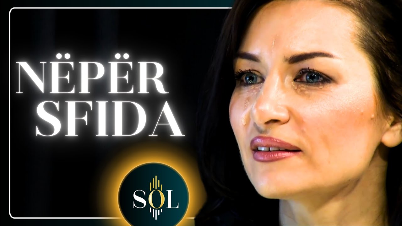 SOL - Nga sëmundja e rëndë, burgu, divorci i vështirë e deri tek raporti unik me vjehrrin