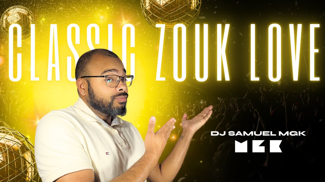 MIX ZOUK LOVE #2