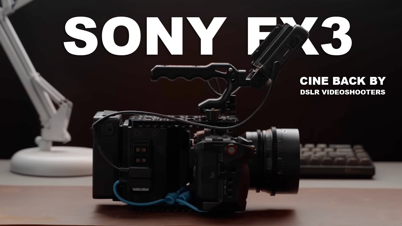 The PERFECT SONY FX3 cinema rig build exists | CINE BACK by @dslrvideoshooter