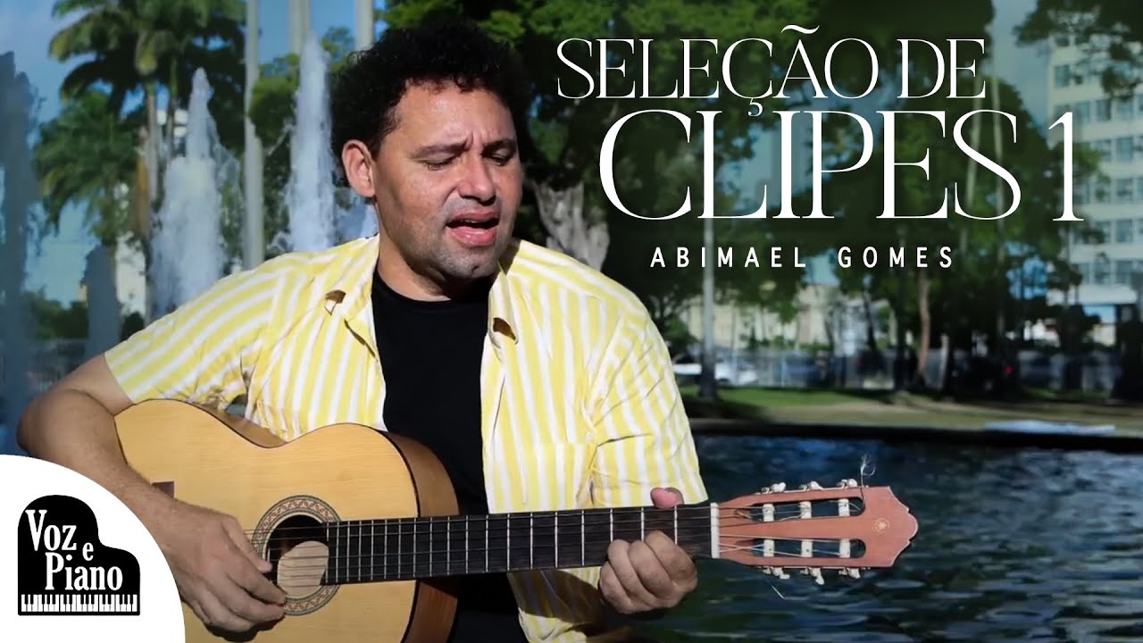 Seleção de Clipes 1 - Abimael Gomes #VozeViolão ( Autoral )