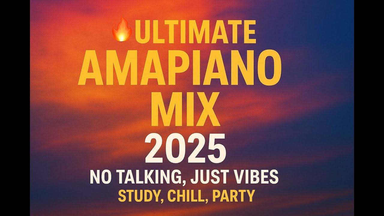 🔥 Ultimate Amapiano Mix 2025 | No Talking, Just Vibes | Study, Chill, Party 🎶 (Portrait)
