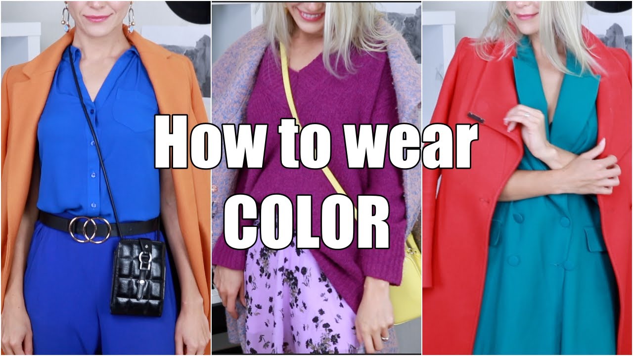 HOW TO MIX COLOUR INTO YOUR OUTFITS/How to wear Color