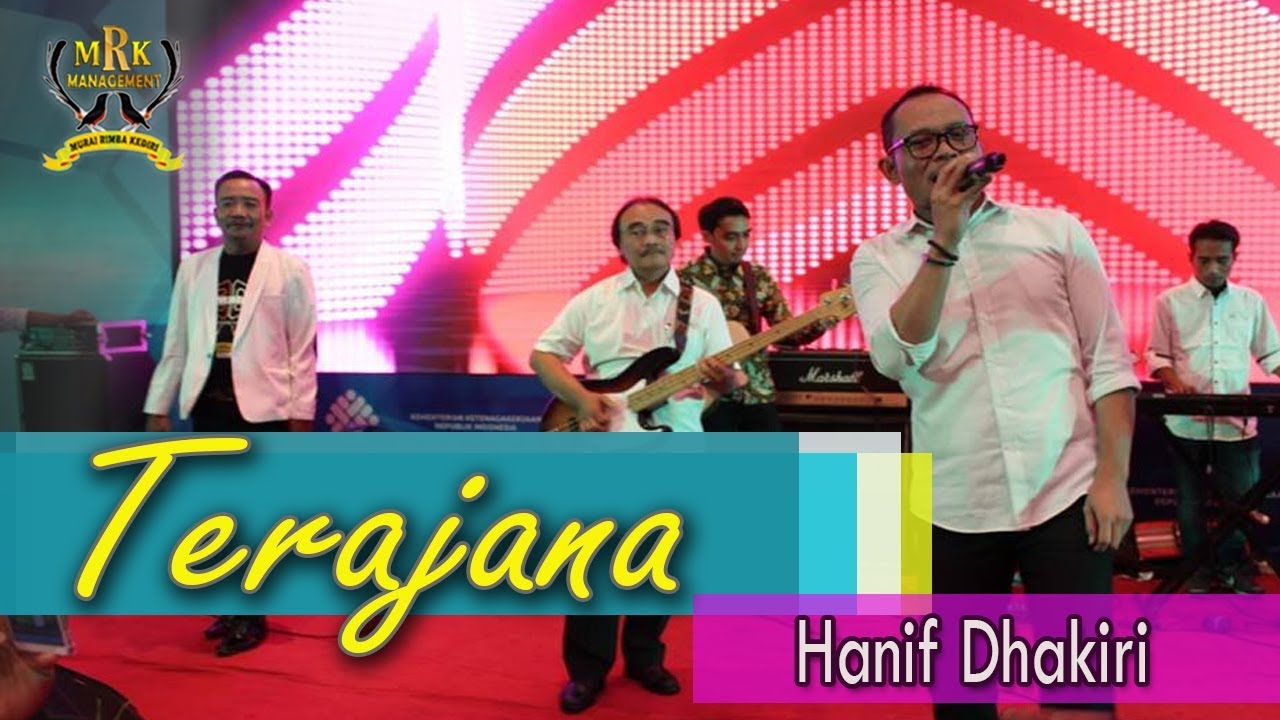 Hanif Dhakiri - Terajana | Dangdut (Official Music&nbsp;Video)