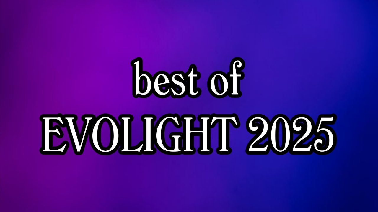 2025 - BEST OF EVOLIGHT