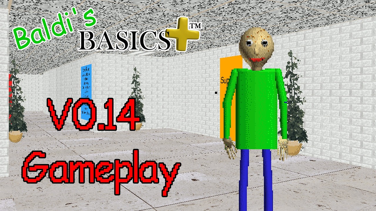 Baldi's Basics Plus V0.14 Gameplay