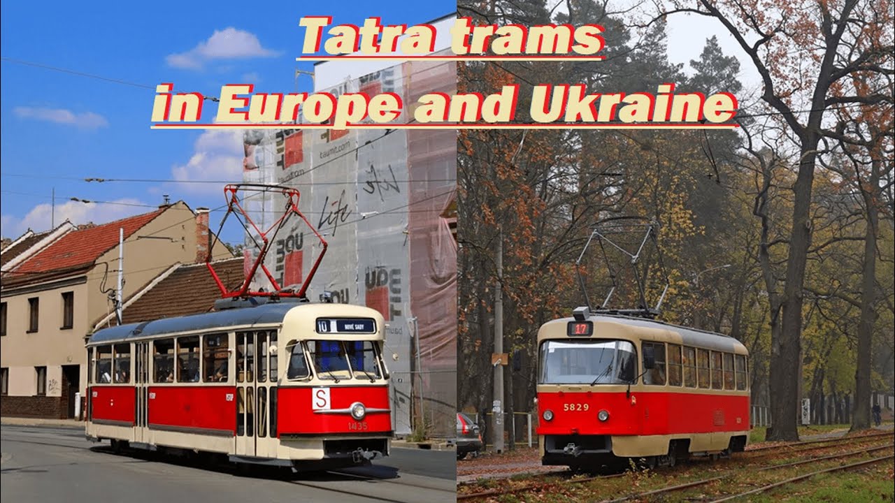 Tatra trams in Europe and Ukraine🌍