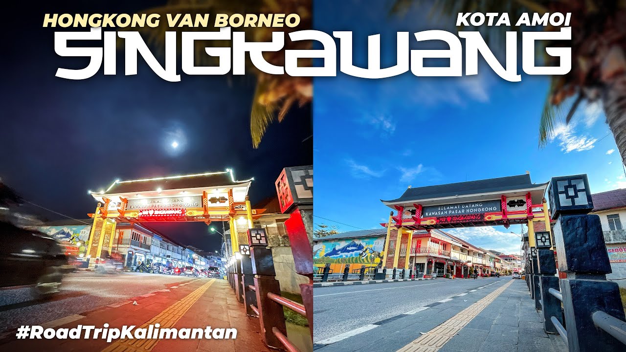 WAJIB MAMPIR KE SINI! Pasar Hongkong Kota Singkawang | Malam & Pagi Hari #7