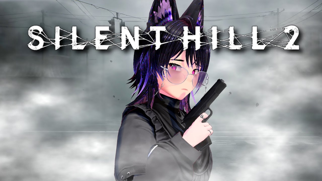【VTuber】Where's my wife?【Silent Hill 2】