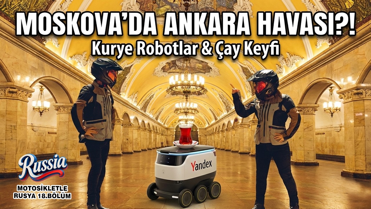 Moskova’nın Şaşırtan Yüzü | Metro, Arbat, Tsoi Duvarı | Rusya Motosiklet Yolculuğu | 18.Bölüm