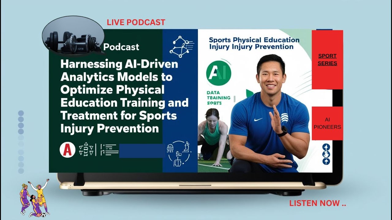 AI Athletes: Predicting and Preventing Sports Injuries - Sport and AI Series - AI Pioneers