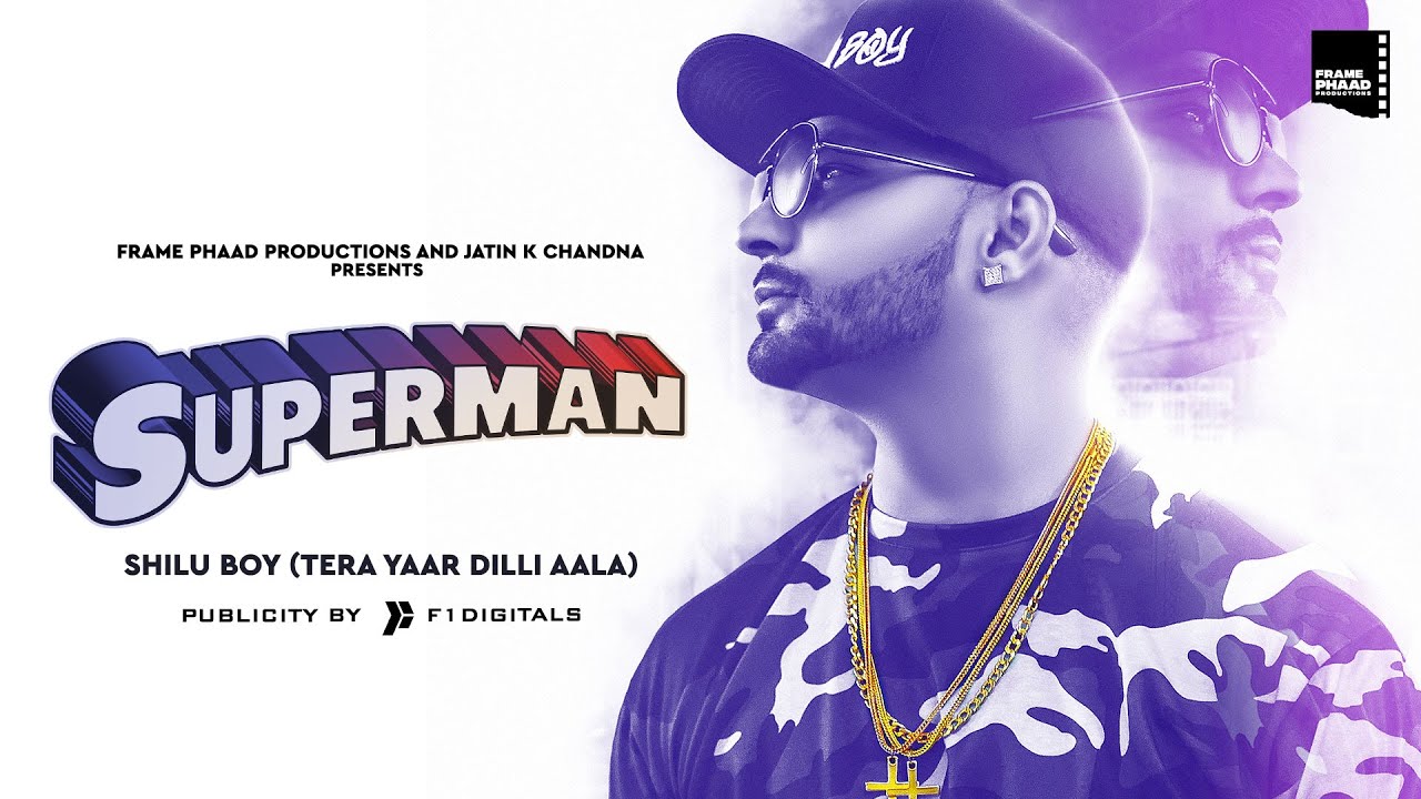 Superman ( Full Video ) - Shilu Boy | Frame Phaad Productions |