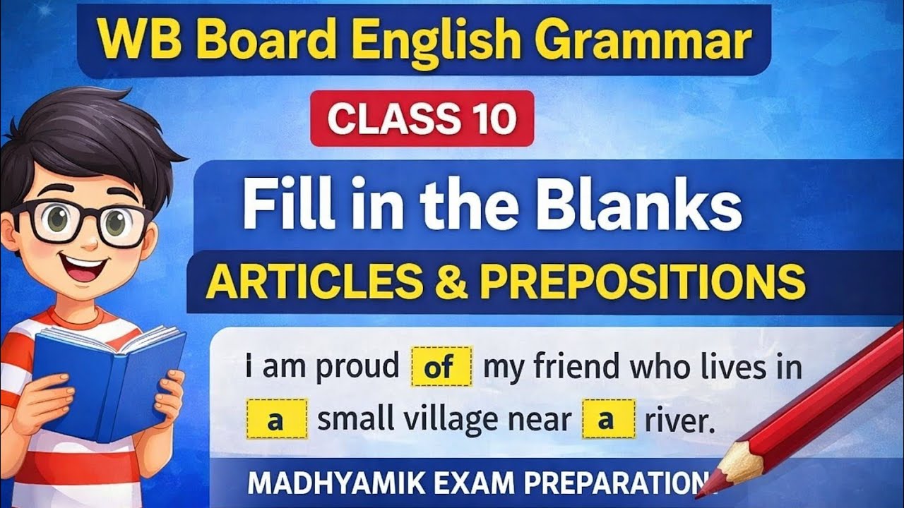 👉 Class 10 English Grammar | Articles & Prepositions | Fill in the Blanks | Board Exam Questions