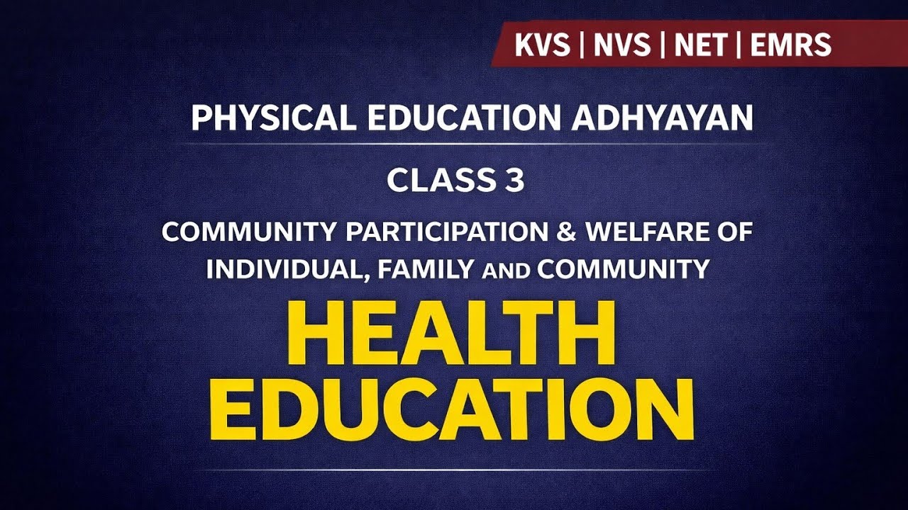 Class 3 Health Education | Community Participation & Welfare of Individual, Family and Community
