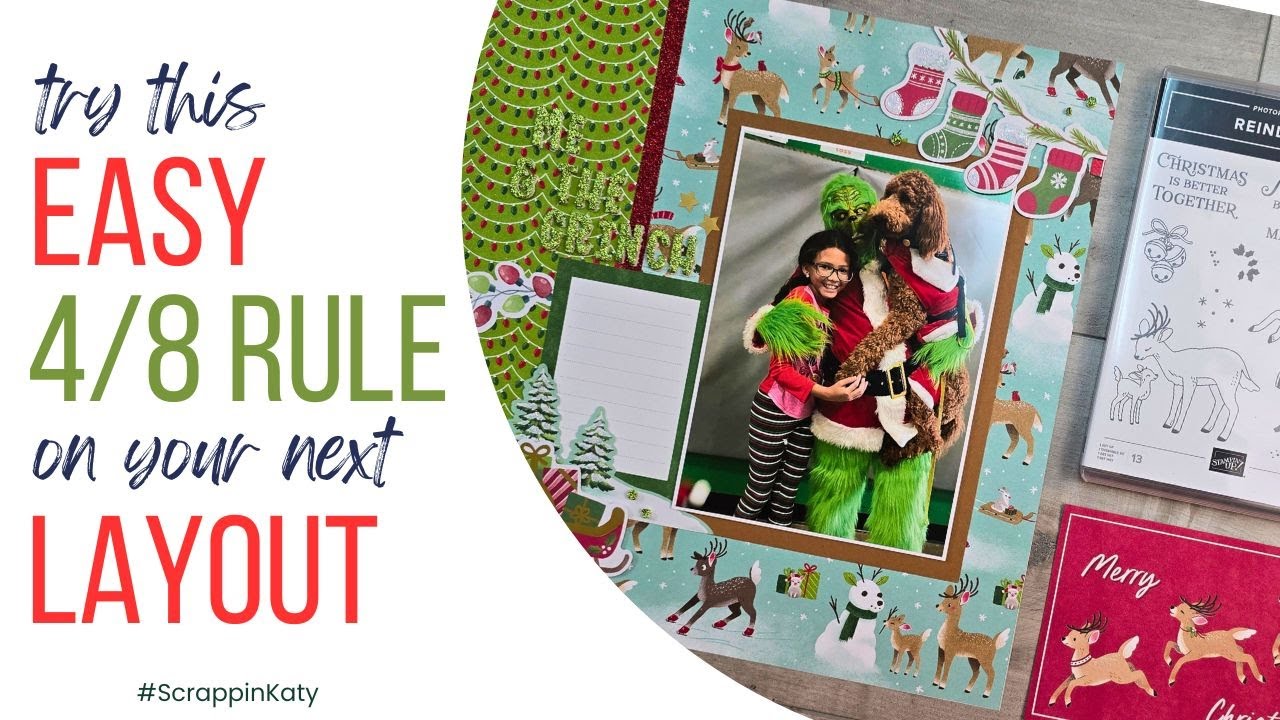 Scrapbooking Layout using the 4/8 Rule | Grinch Christmas Layout | Stampin' Up! Process 12x12 Layout