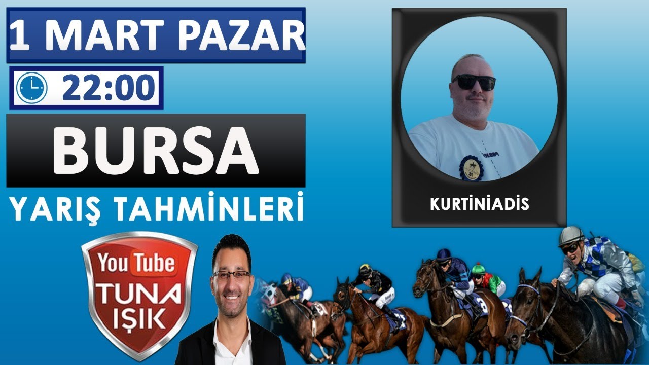 Kurtiniadis 2 MART BURSA At Yarışı Koşu Tahminleri #tunaışık #tunaisik