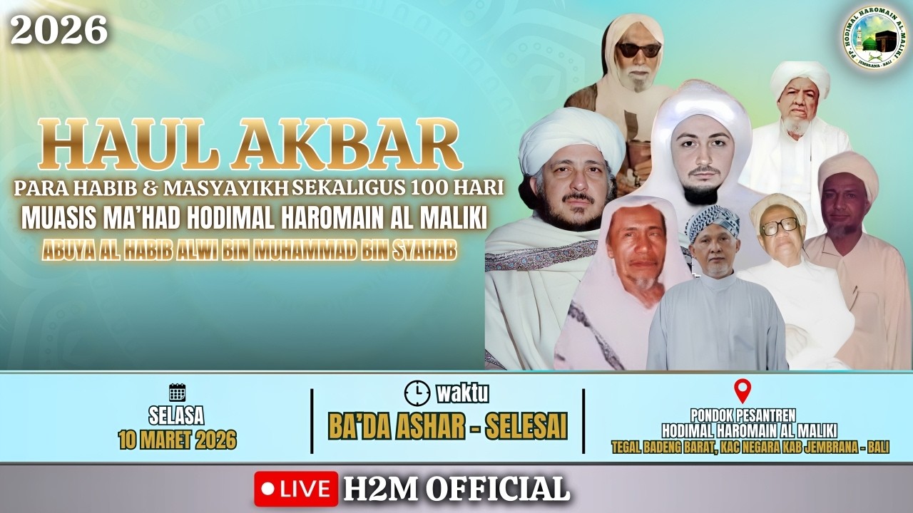🔴Live Haul Akbar Para Habib Dan Masyayikh Sekaligus 100 Hari Muasis Ma'had Hodimal Haramain Almaliki