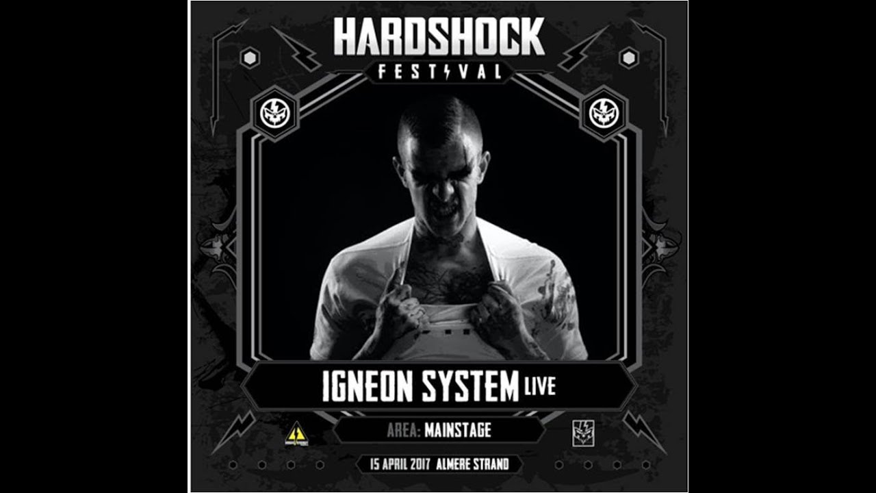 Igneon System @ Hardshock Festival LIVE