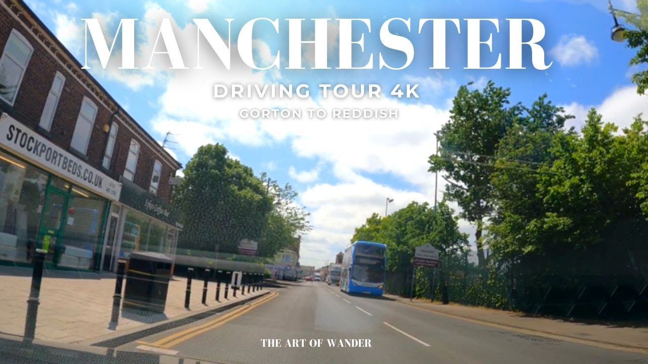 Spring Driving Tour Manchester, UK (4K) - Gorton to Reddish (Greater Manchester)