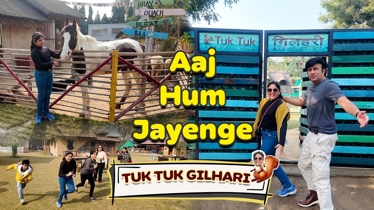 Aaj Hum Jayenge - TUK TUK GILHARI  | Fun Vlog | The Magical Myra