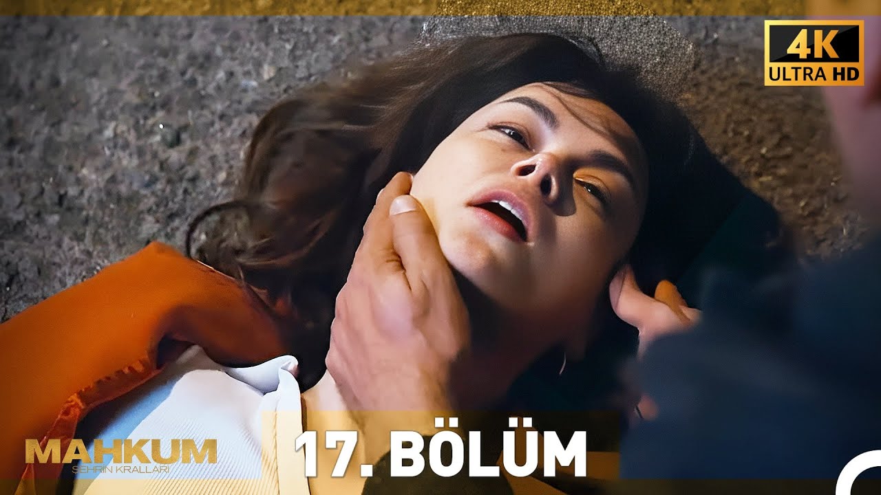 Mahkum 17. B&ouml;l&uuml;m (4K)