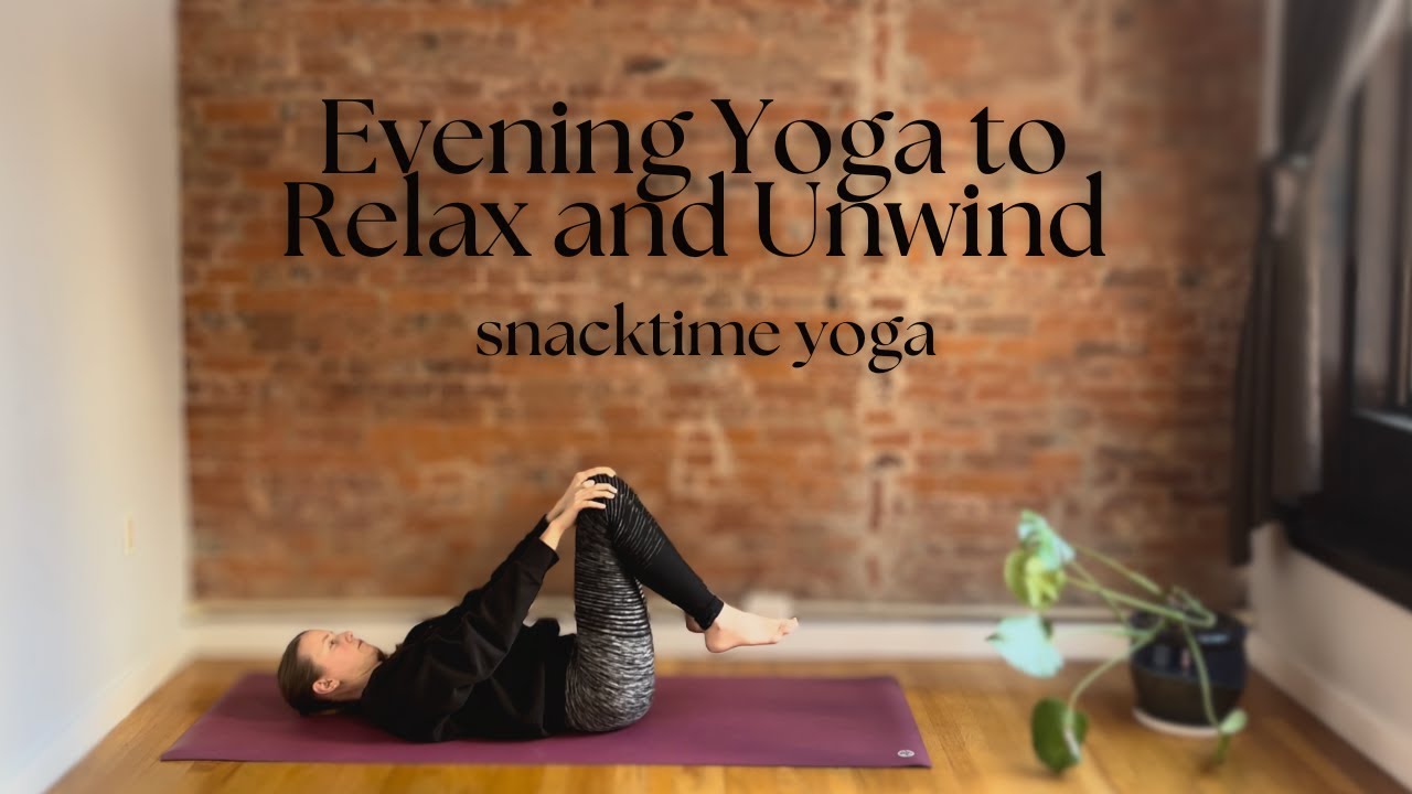 Evening Yoga to Relax and Unwind - 10 Minutes