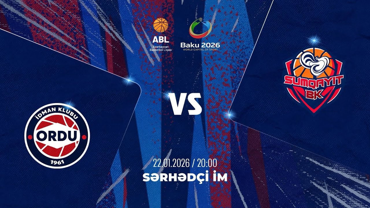 ABL 2025-2026 | ORDU VS SUMQAYIT | 22.01.2026 | 14-CÜ TUR