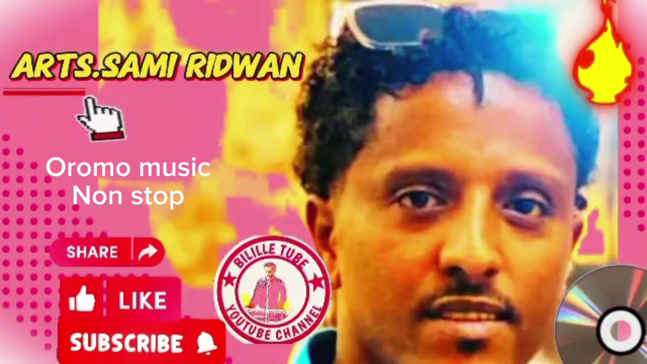sami ridwan (New oromo song)Non stop